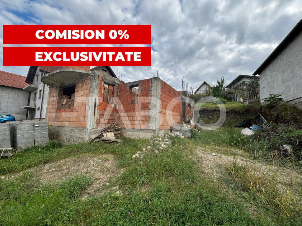 Comision Zero Casa in constructie+teren 500mp cu utilitati S