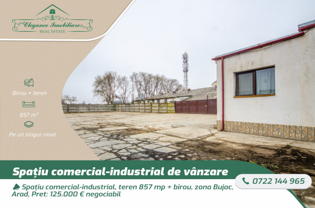 Spațiu comercial-industrial, teren 857 mp + birou, zona Buj