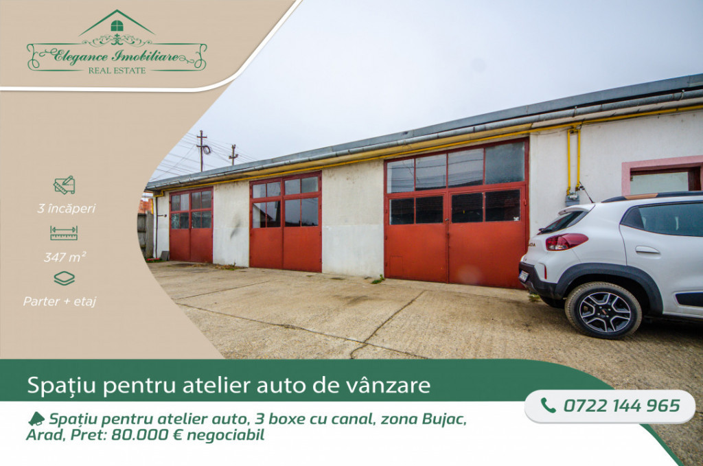 Spațiu pentru atelier auto, 3 boxe cu canal, zona Bujac, Ar