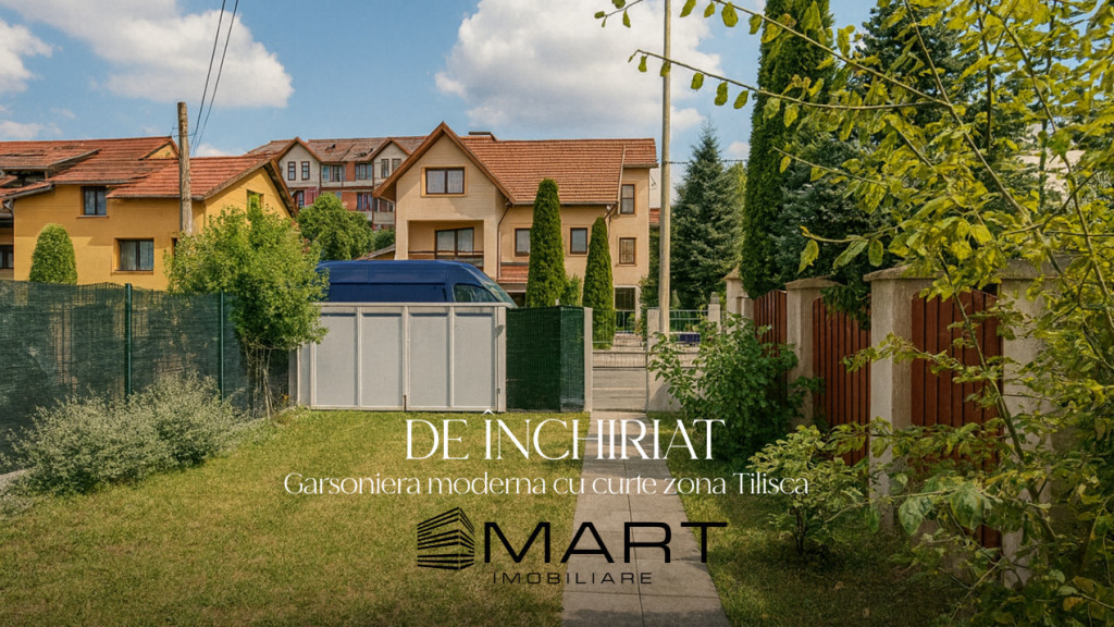 Garsoniera moderna cu curte zona Tilisca