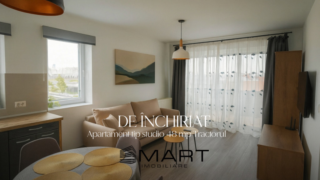 Apartament tip studio 48 mp Tractorul