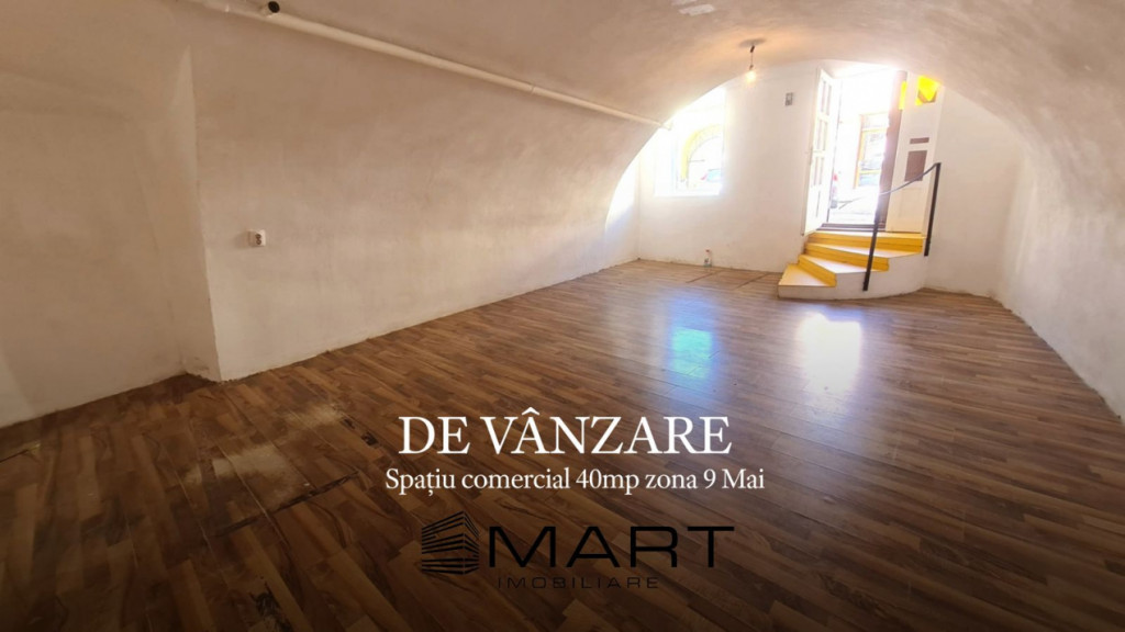 Spatiu comercial 40mp zona 9 Mai