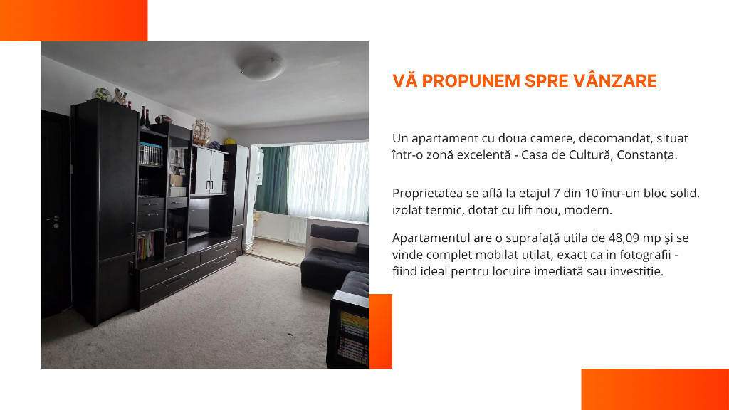 Apartament 2 camere – 48,09 mp – Zona Casa de Cultură, Constanta