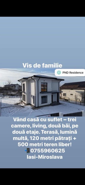 Vis de familie casa Miroslava, Iasi, PND Residence