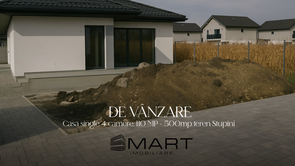Casa single 4 camere, 110 MP + 500mp teren Stupini