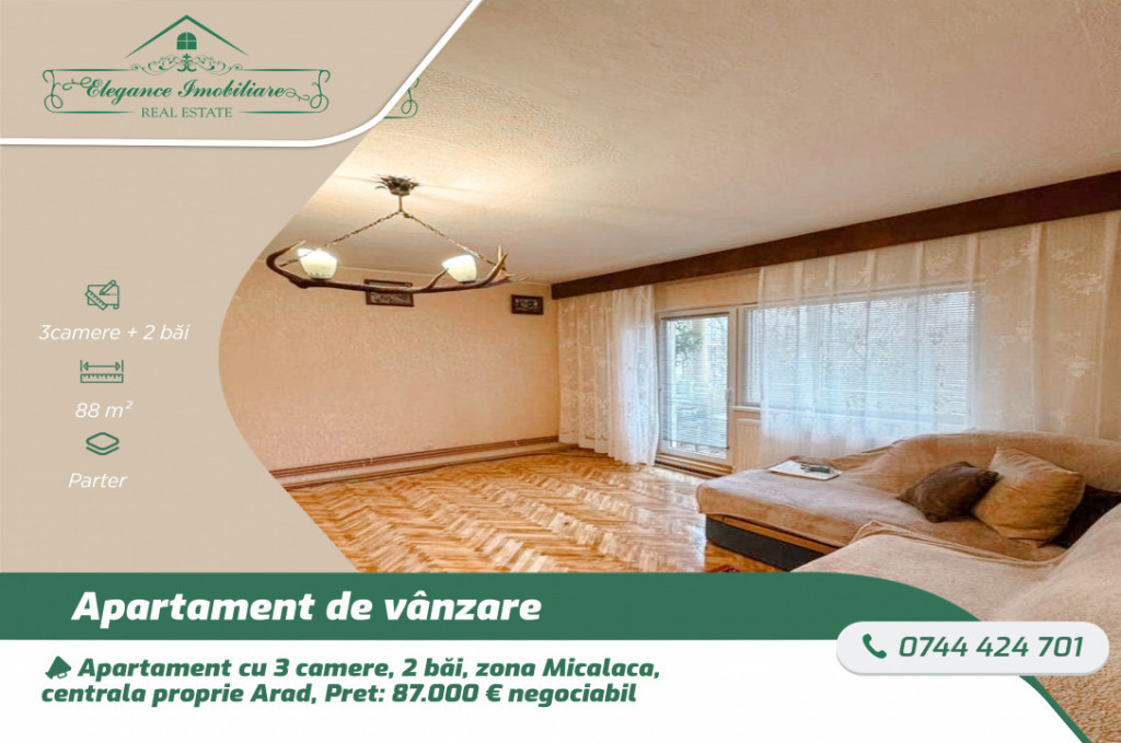 Apartament cu 3 camere si centrala proprie, zona 500 Micalac