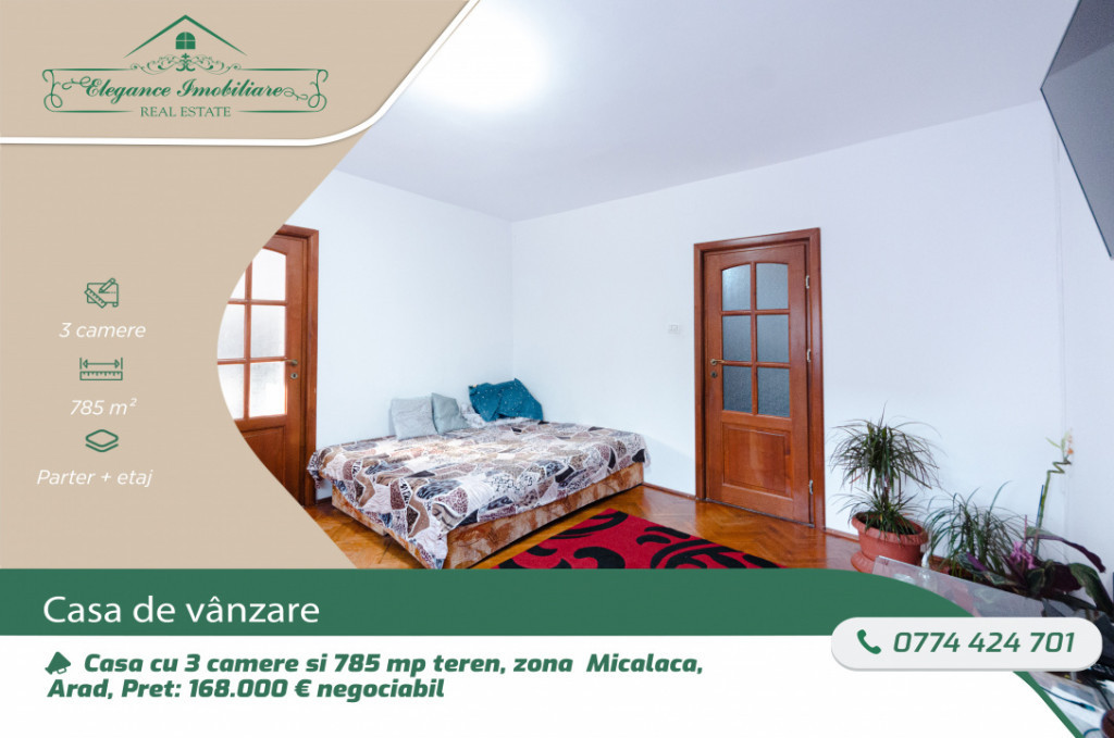 Casa cu 3 camere si 785 mp teren, zona Micalaca, Arad