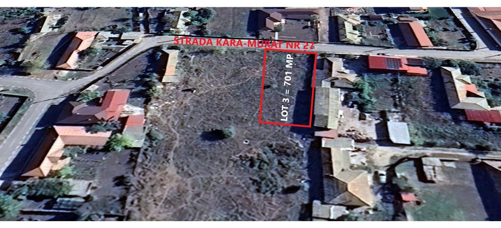 Lot Premium 701 mp – Strada Kara-Murat: Baza ideală pe...