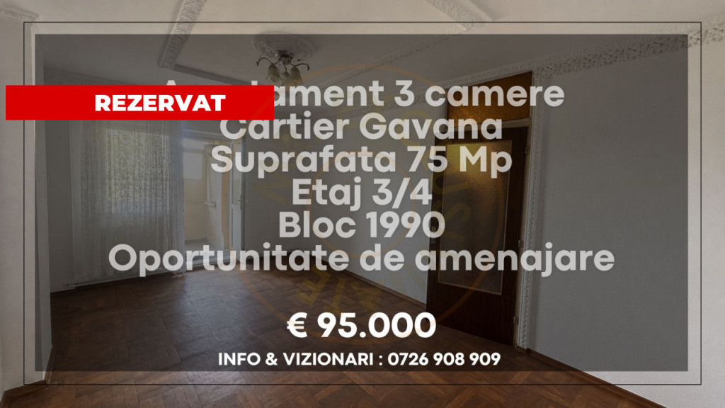 Apartament decomandat 3 camere Gavana