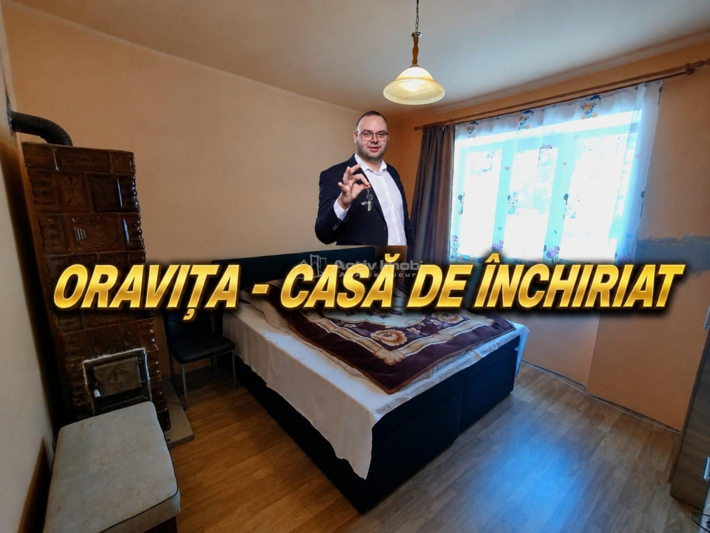 Oravita | Casa de Inchiriat | Mutare Imediata | Mobilata si