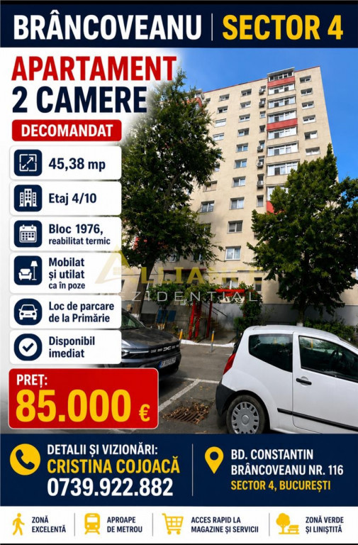 Sector 4 Brancoveanu 2 camere decomandat Mobilat si Utilat
