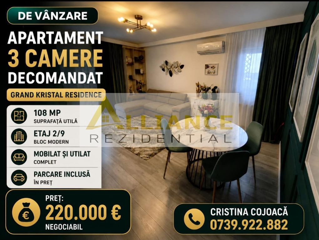 Grand Kristal Apartament 3 camere Mobilat si Utilat + Par...