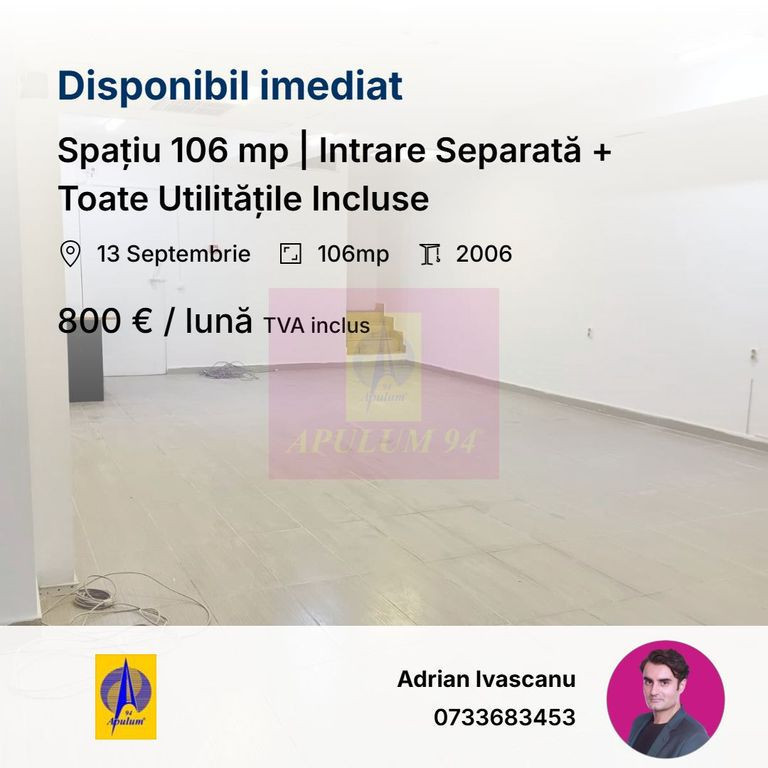 Spațiu 106 mp | Intrare Separată + Toate Utilitățile Incluse