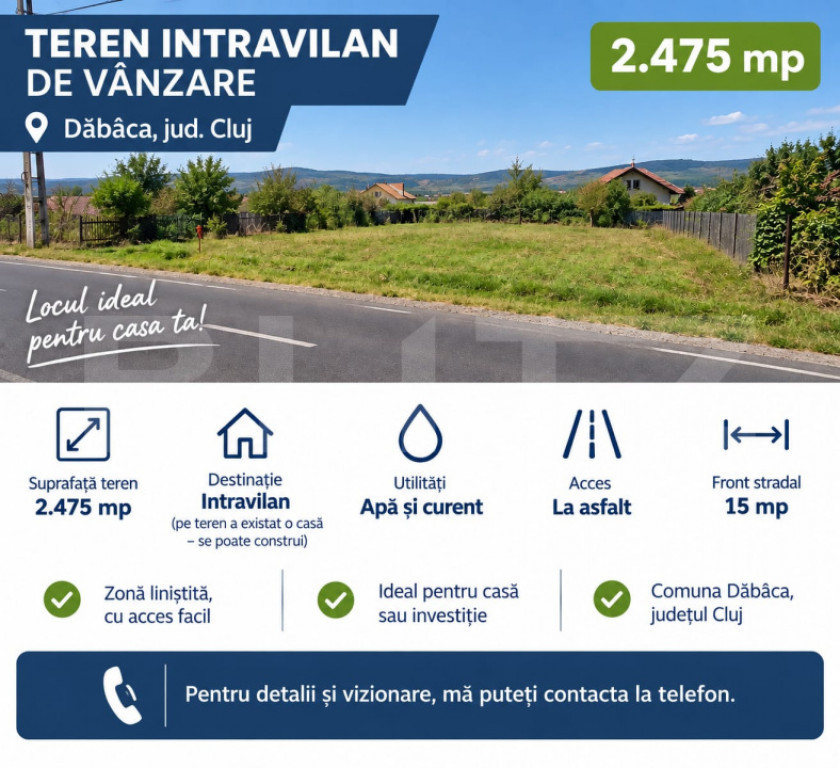 Teren intravilan, 2.475 mp, zona Dabaca