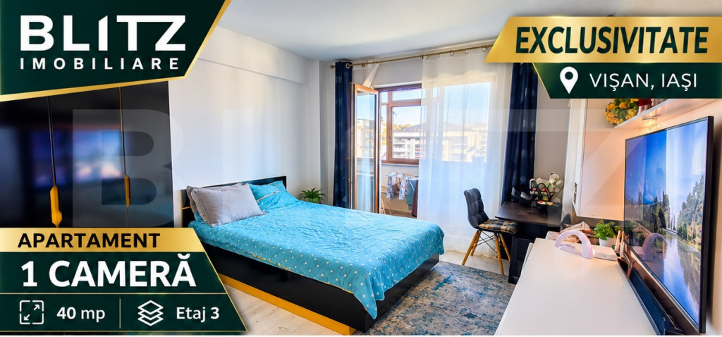 Apartament 1 camera, 40 mp, zona Visan, Exclusivitate