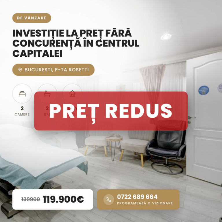 Piața Rosetti/Investiție la preț fără concurență în