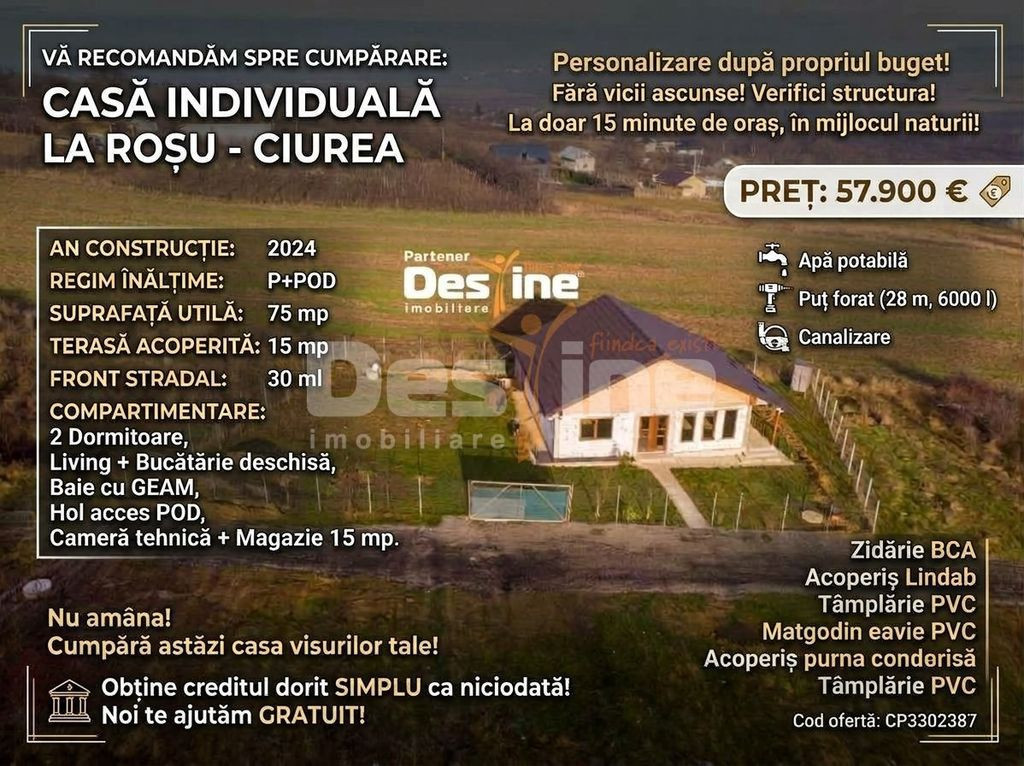 Casă individuală 3 camere 75 mp P+POD 570 mp teren