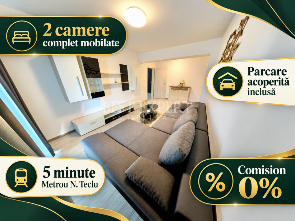 2 Camere Decomandate | Parcare Acoperită Inclusă | Metrou